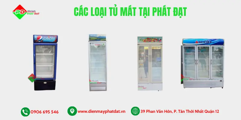 Tủ mát 1 cánh, 2 cánh, Tủ mát 3 cánh tại Điện máy Phát Đạt