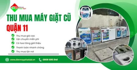 Thu mua tủ lạnh cũ Quận 11, TPHCM thu mua tận nơi, giá cao