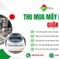 Điện máy Phát Đạt chuyên thu mua máy giặt cũ giá cao tại Quận 3, thu mua nhanh chóng